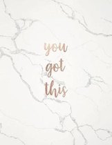 You Got This