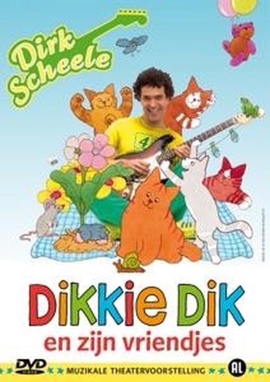 Cover van de film 'Dirk Scheele - Dikkie Dik En Zijn Vriendjes'