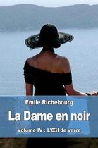 La Dame En Noir: Volume IV