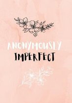 Anonymously Imperfect