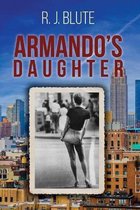 Armando's Daughter