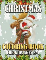 Christmas Coloring Book for Kids Ages 2-4