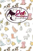 Pet Vaccination Record Book