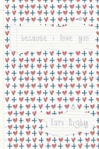 Because I Love You