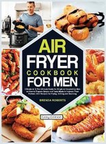 Air Fryer Cookbook for Men