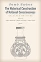 The Historical Construction of National Consciousness