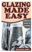 Glazing Made Easy