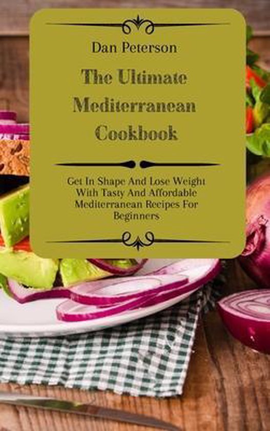 The Ultimate Mediterranean Cookbook - cover