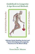 Anti-Aging- Guidebook to Longevity & Age Reversal Methods