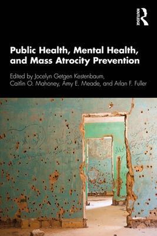 Public Health, Mental Health, and Mass Atrocity Prevention - cover
