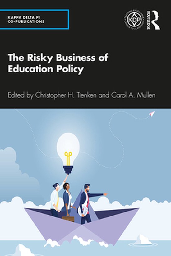 Kappa Delta Pi Co-Publications - The Risky Business of Educa ... - cover