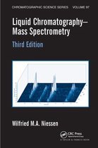 Chromatographic Science Series- Liquid Chromatography-Mass Spectrometry