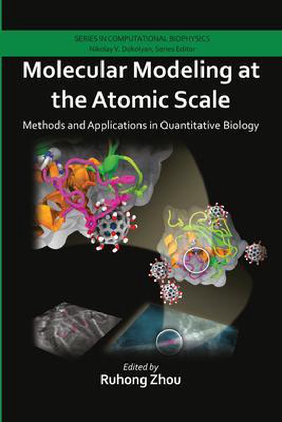 Series in Computational Biophysics Molecular Modeling at the Atomic