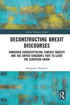 Critical European Studies - Deconstructing Brexit Discourses