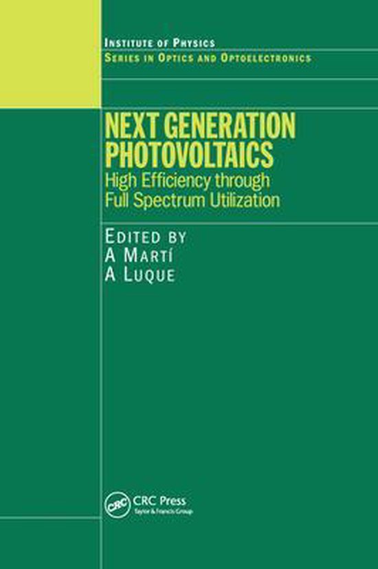 Series in Optics and Optoelectronics Next Generation Photovoltaics