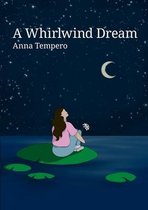 A Whirlwind Dream