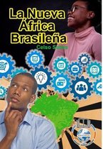 La Nueva Africa Brasilena - Celso Salles