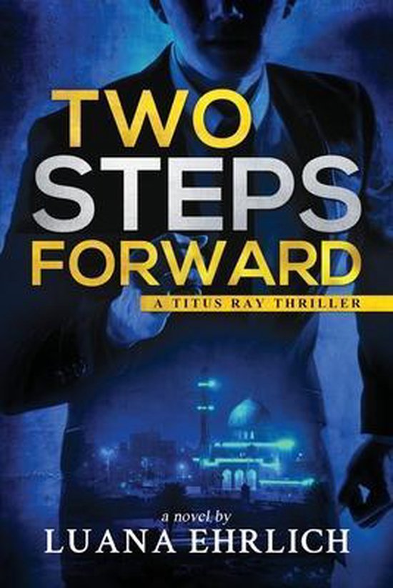 Titus Ray Thrillers- Two Steps Forward - cover