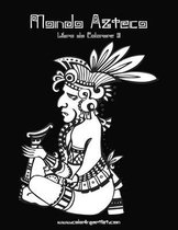 Mondo Azteco Libro da Colorare 3