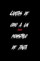 Cartas de odio a un monstruo de tinta