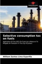 Selective consumption tax on fuels