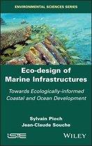 Eco-design of Marine Infrastructures - Towards Ecologically-informed Coastal and Ocean