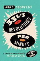 33 Revolutions Per Minute, Dorian Lynskey | 9780061670152 | Boeken | bol.com