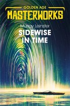 Boekomslag van 'Sidewise in Time Golden Age Masterworks' door Murray Leinster, met een abstracte, wervelende achtergrond van groen en geel licht en een kleine boot op het water.