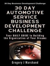 30-Day Automotive Service Business Development Challenge