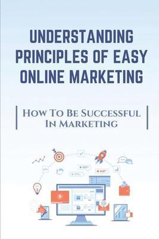 Understanding Principles Of Easy Online Marketing - cover
