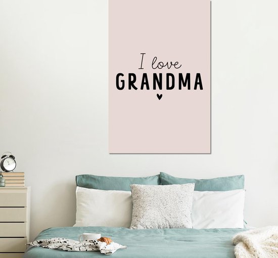 Décoration murale Métal - Peinture Aluminium Industriel - Grand-mère - J'aime grand-mère - Proverbes - Citations - 100x150 cm - Dibond - Photo sur aluminium - Décoration murale industrielle - Pour le salon/chambre