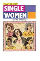 Single Women: On the Margin