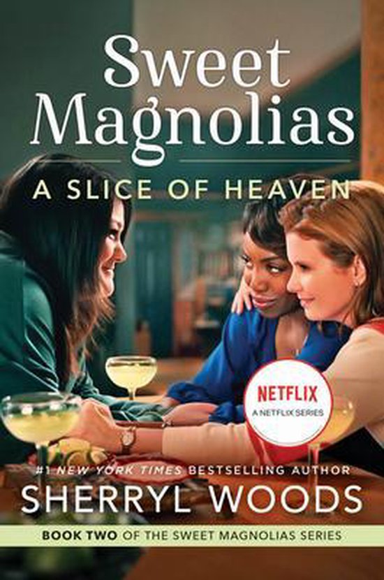 Sweet Magnolias Novel-A Slice of Heaven - cover