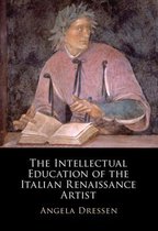 The Intellectual Education of the Italian Renaissance Artist