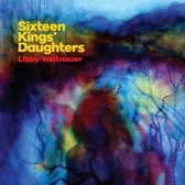 Libby Weitnauer - Sixteen Kings' Daughters (7" Vinyl Single)