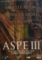 Aspe III - Laatste adem, Gestolen door & Hoog spel
