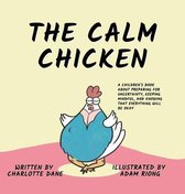 The Calm Chicken