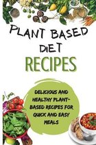 Plant Based Diet Recipes