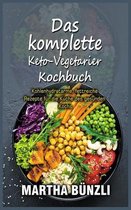 Das komplette Keto-Vegetarier-Kochbuch
