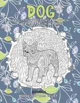 Adult Coloring Books for Women with Markers in her hand - Animals - Mandala Stress Relief - Dog