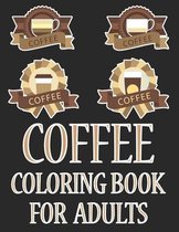 Coffee Coloring Book For Adults