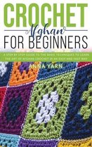 Crochet Afghan for Beginners