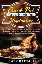 Crock Pot Cookbook for Beginners