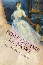 Fort comme la Mort