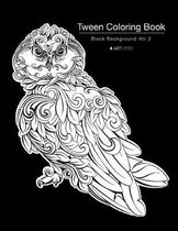 Tween Coloring Book: Black Background Vol 2