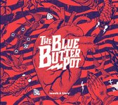 The Blue Butter Pot - Jewels & Glory (2 LP)