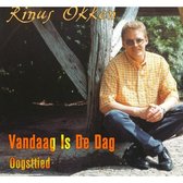 7" Rinus Okken - Vandaag Is De Dag