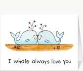 I whale always love you - Wenskaart met envelop - Valentijnskaart - Liefdeskaart -  Liefde - Lief - Walvis - Engels