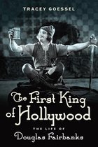 The First King of Hollywood