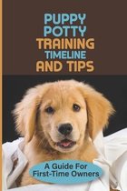 Puppy Potty Training Timeline And Tips: A Guide For First-Time Owners